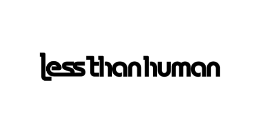 Less Than Human（Japan）